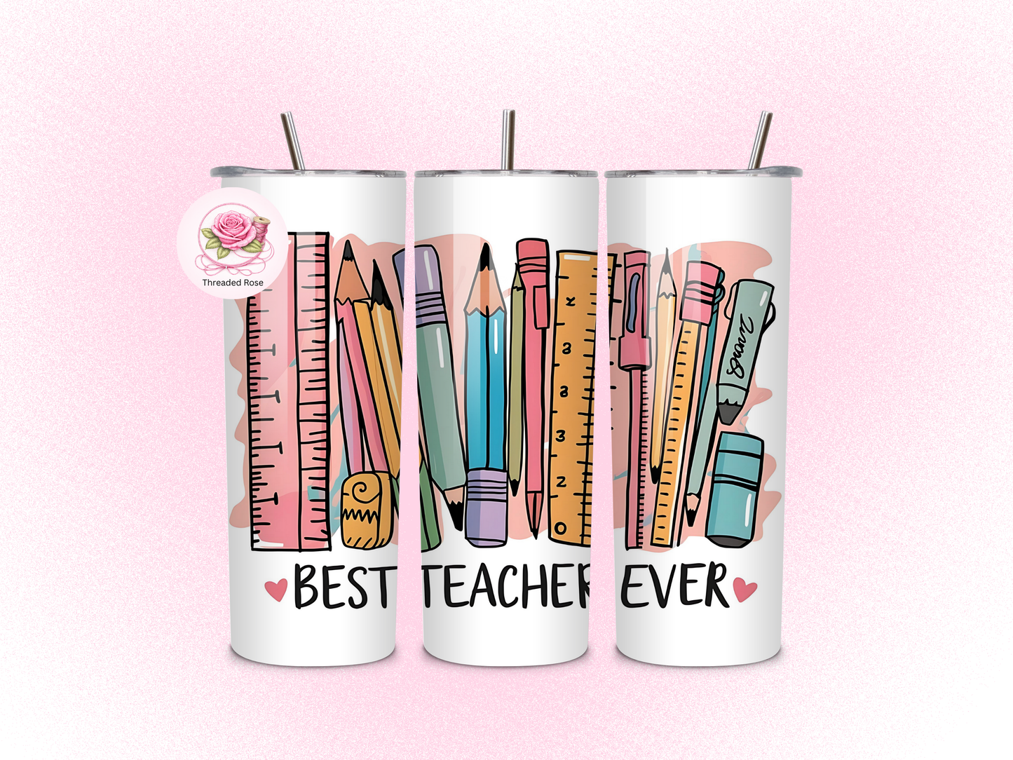 Best Teacher Ever Tumbler