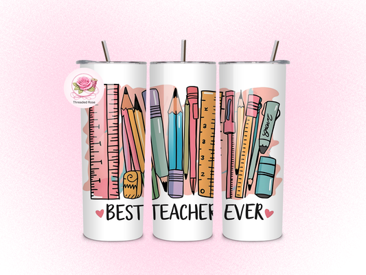 Best Teacher Ever Tumbler